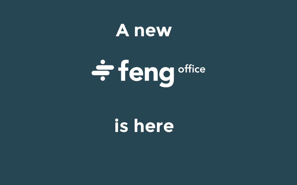 A new Feng Office is here